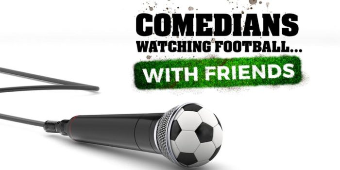 Sky kicks off Comedians Watching Football With Friends
