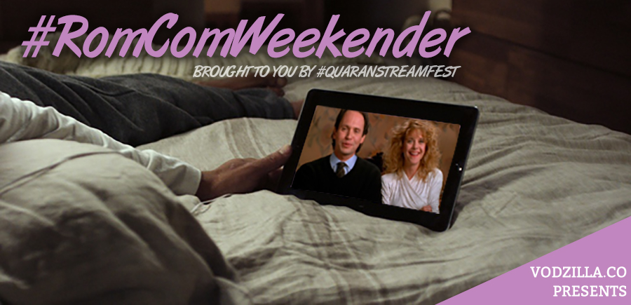 QuaranstreamFest: Join us for a romantic comedy weekender