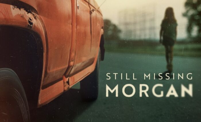 True Crime Tuesdays: Still Missing Morgan